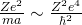 \frac{Ze^2}{ma} \sim \frac{Z^2e^4}{\hbar^2}